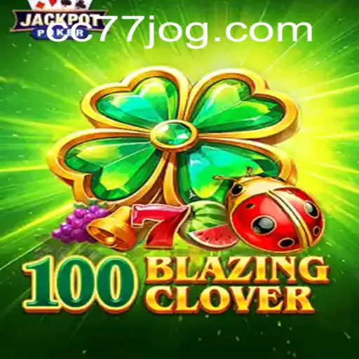 Descubra 100BlazingClover: O Jogo de Estratégia e Sorte do Ano